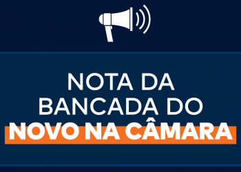 Privado: Nota da Bancada do Partido NOVO na Câmara dos Deputados